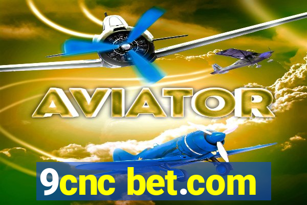 9cnc bet.com